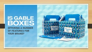 Is Gable Boxes Offering A Number Of Features For Your Brand?