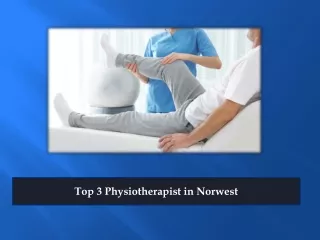 Top 3 Physiotherapist in Norwest
