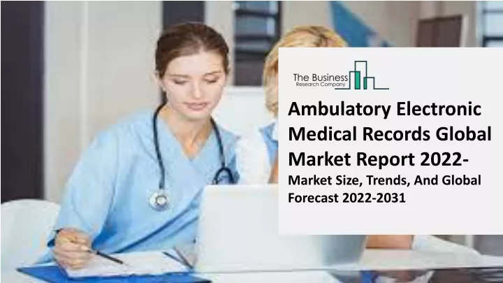 ambulatory electronic medical records global