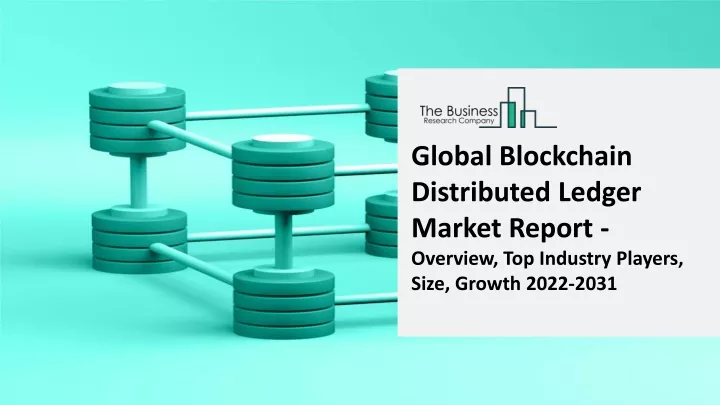 global blockchain distributed ledger market