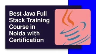 Best Java Full Stack Training in Noida