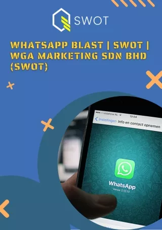 Whatsapp Blast | SWOT | WGA Marketing Sdn Bhd (SWOT)