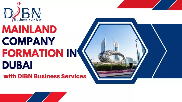 mainland company formation in dubai with dibn