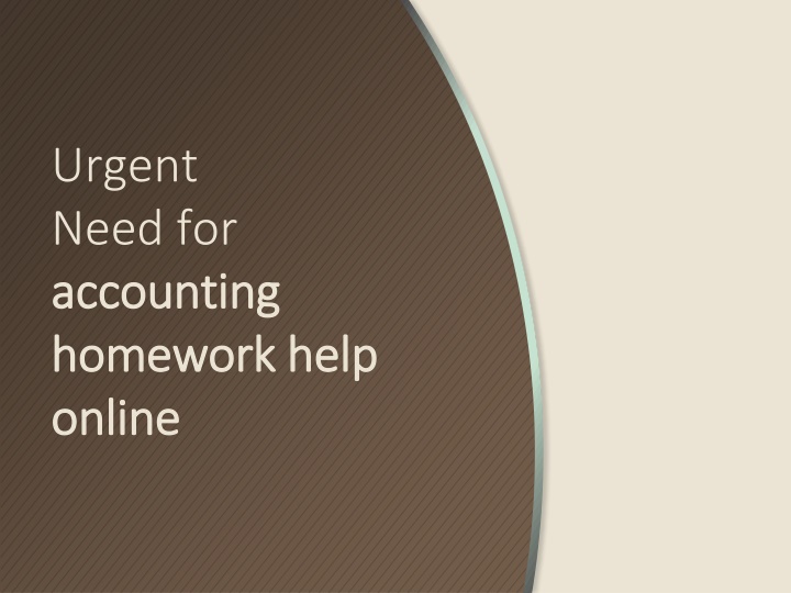 urgent need for accounting homework help online