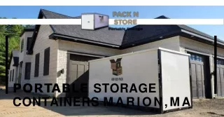 Are you looking for portable storage containers in Marion, MA Contact Pack N Store!
