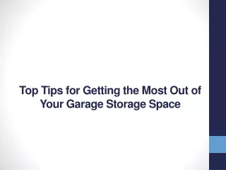 top tips for getting the most out of your garage storage space