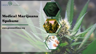 The Best Medical Marijuana in Spokane - Green Wellness