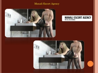 Manali Escort Agency
