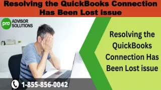 resolving the quickbooks connection has been lost issue