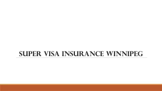 Super Visa Insurance Winnipeg