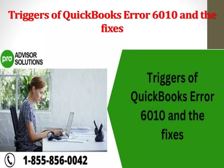 triggers of quickbooks error 6010 and the fixes