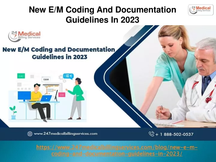 new e m coding and documentation guidelines