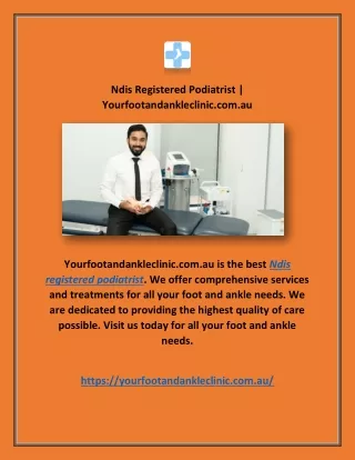Ndis Registered Podiatrist | Yourfootandankleclinic.com.au