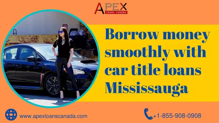 borrow money smoothly with car title loans