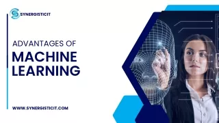 Advantages of Machine Learning