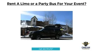 Rent a Limo or a Party Bus for your Event