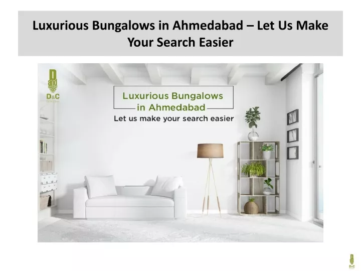 luxurious bungalows in ahmedabad let us make your search easier