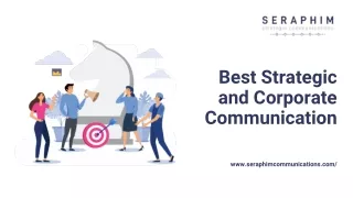 Best Strategic and Corporate Communication - Seraphim Communications