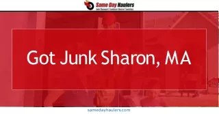 Same Day Haulers- The best junk haulers in Sharon, MA