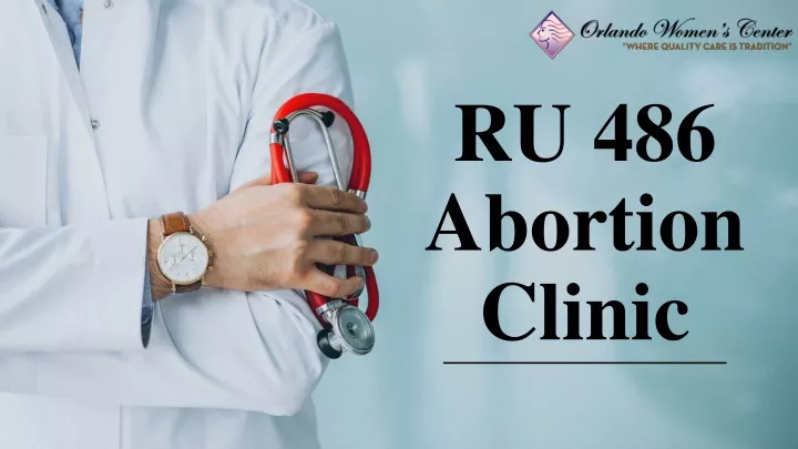 ru 486 abortion clinic