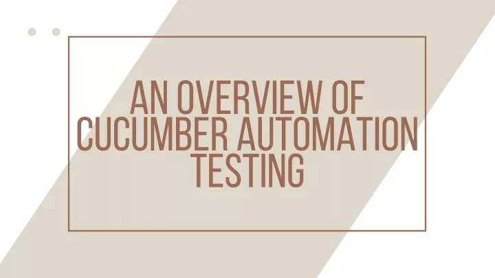 an overview of cucumber automation testing