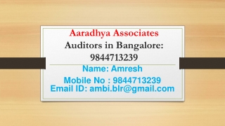 Auditors in Bangalore: Call @ 9844713239