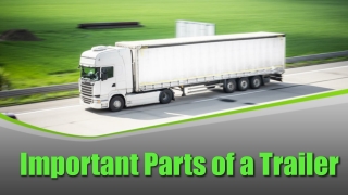 Important Parts of a Trailer