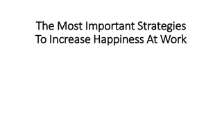 The Most Important Strategies To Increase Happiness At Work