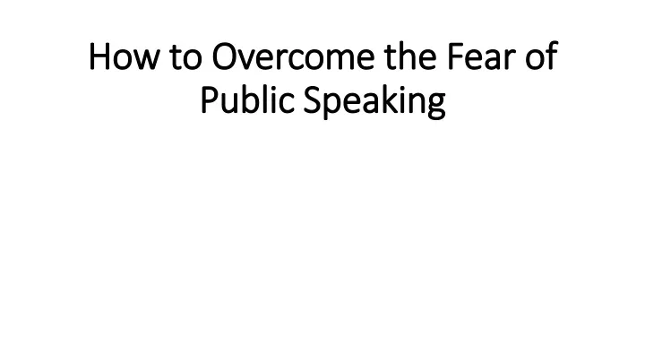how to overcome the fear of how to overcome