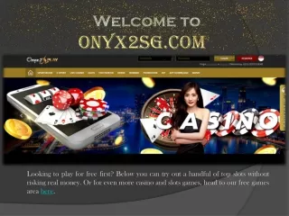 Welcome to our online casino games- onyx2sg.com