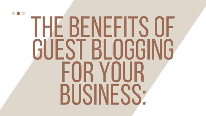 the benefits of guest blogging for your business