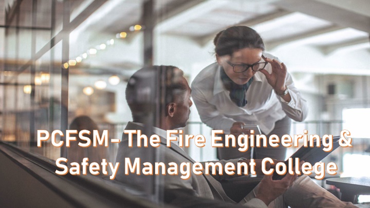 pcfsm the fire engineering safety management