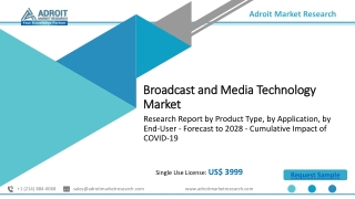Broadcast and Media Technology Market Size, Share, Trends, Growth & Forecast Ana