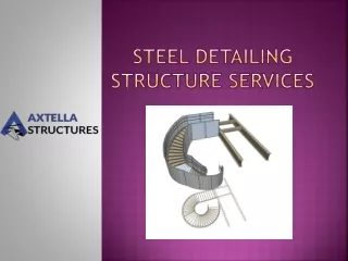 Structural Steel Detailing Services | Axtella Structures