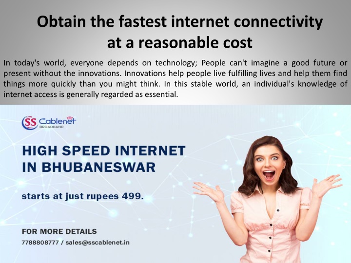 obtain the fastest internet connectivity