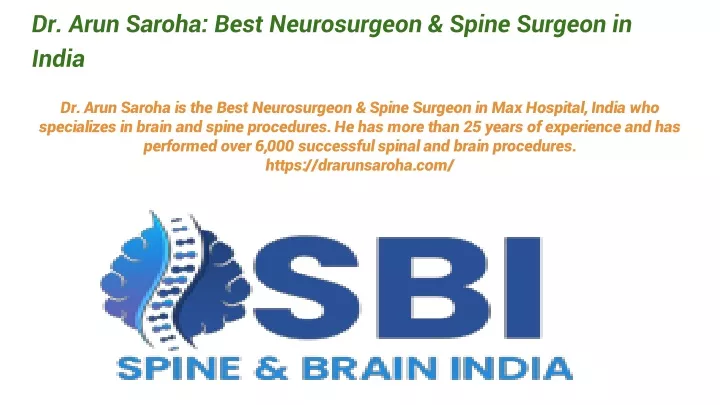 dr arun saroha best neurosurgeon spine surgeon in india