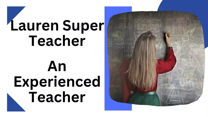 lauren super teacher an experienced teacher