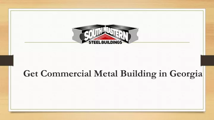 get commercial metal building in georgia
