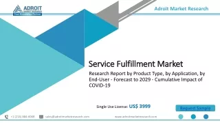 Service Fulfillment Market Size, Share, Application, Regional, Growing Demand &