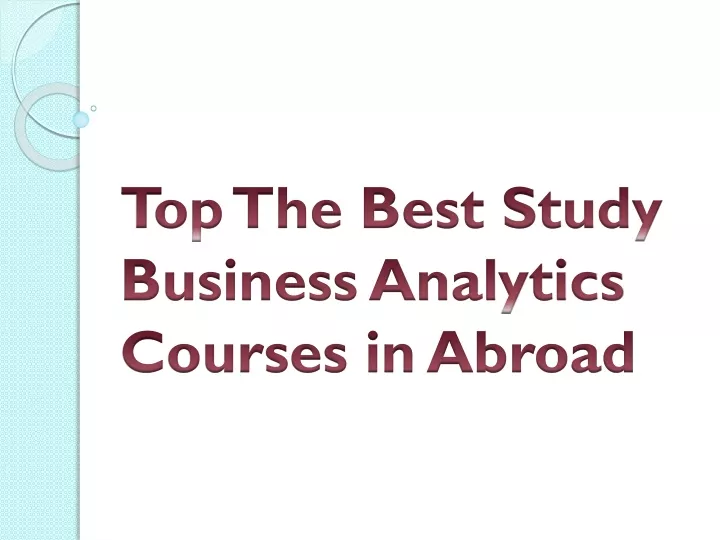 top the best study business analytics courses in abroad