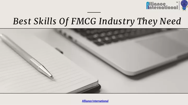 best skills of fmcg industry they need