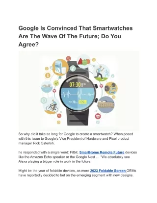 Google Is Convinced That Smartwatches Are The Wave Of The Future; Do You Agree-