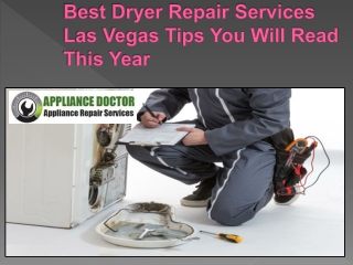 Best Dryer Repair Services Las Vegas Tips You Will Read This Year