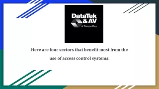 Here are four sectors that benefit most from the use of access control systems