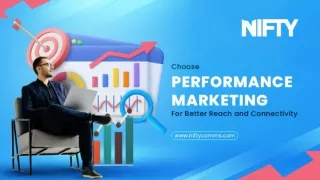 Choose Performance Marketing For Better Reach and Connectivity