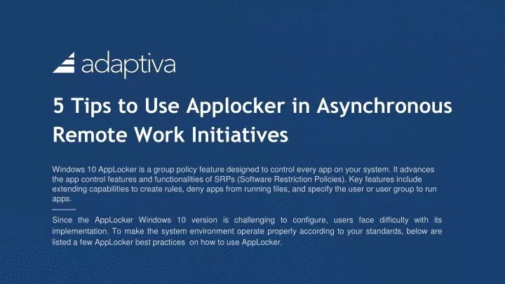 5 tips to use applocker in asynchronous remote work initiatives