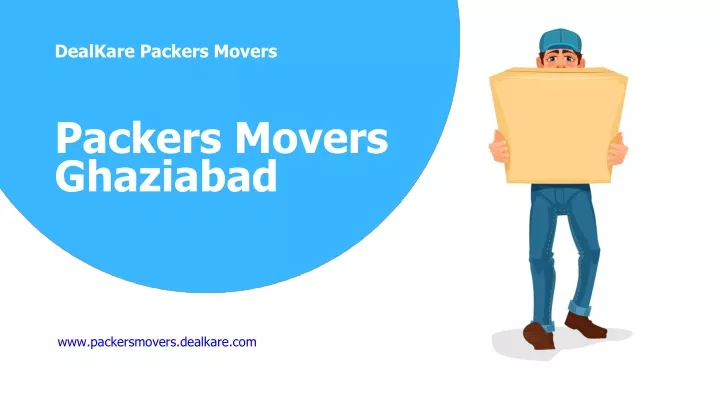 dealkare packers movers