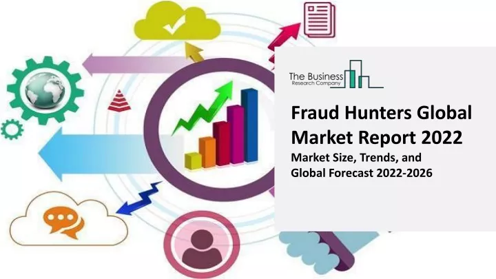 fraud hunters global market report 2022 market