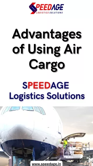 Advantages of Using Air Freight Frowarding Services- Speedage Logistics Solution