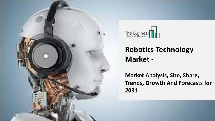 robotics technology market market analysis size